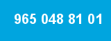 965 048 81 01 965 048 81 01